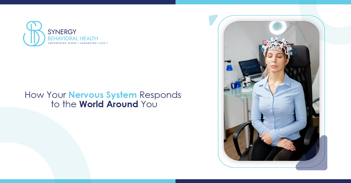 Nervous System Responds Around You