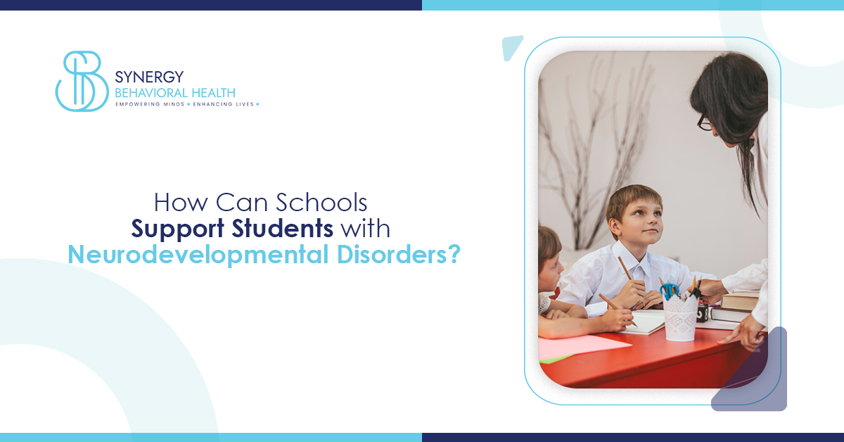 Schools Support Students with Neurodevelopmental Disorders