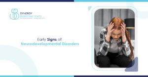 A Complete Guide for Parents on Early Signs of Neurodevelopmental Disorders