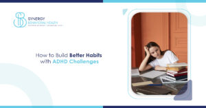 Build Better Habits with ADHD